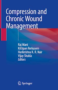 Compression and Chronic Wound Management -  - E-Book