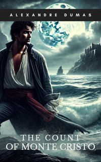 The Count of Monte Cristo - Dumas Alexandre - E-Book + Hörbuch