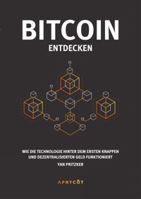 Bitcoin entdecken - Yan Pritzker - E-Book