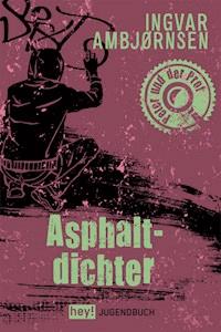 Asphaltdichter - Ingvar Ambjörnsen - E-Book