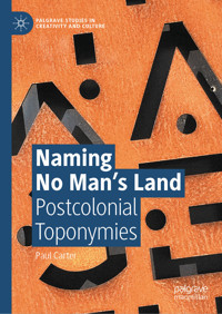 Naming No Man’s Land - Paul Carter - E-Book