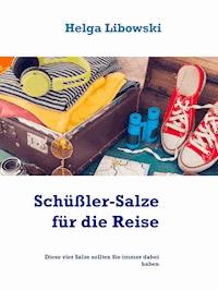 Schüßler-Salze für die Reise - Helga Libowski - E-Book