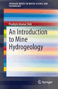An Introduction to Mine Hydrogeology - Pradipta Kumar Deb - E-Book