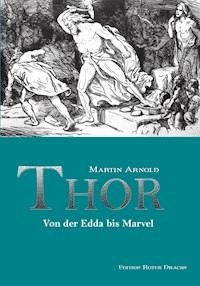 Thor - Martin Arnold - E-Book