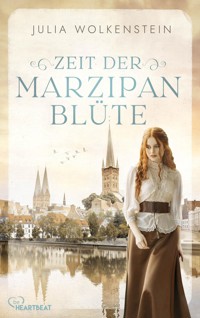 Zeit der Marzipanblüte - Julia Wolkenstein - E-Book