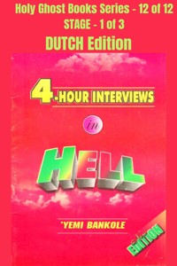 4 – Hour Interviews in Hell - DUTCH EDITION - Yemi Bankole - E-Book