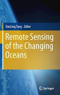 Remote Sensing of the Changing Oceans -  - E-Book