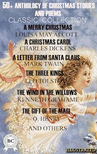50+ Anthology of Christmas Stories and Poems. Classic Collection - Charles Dickens - E-Book