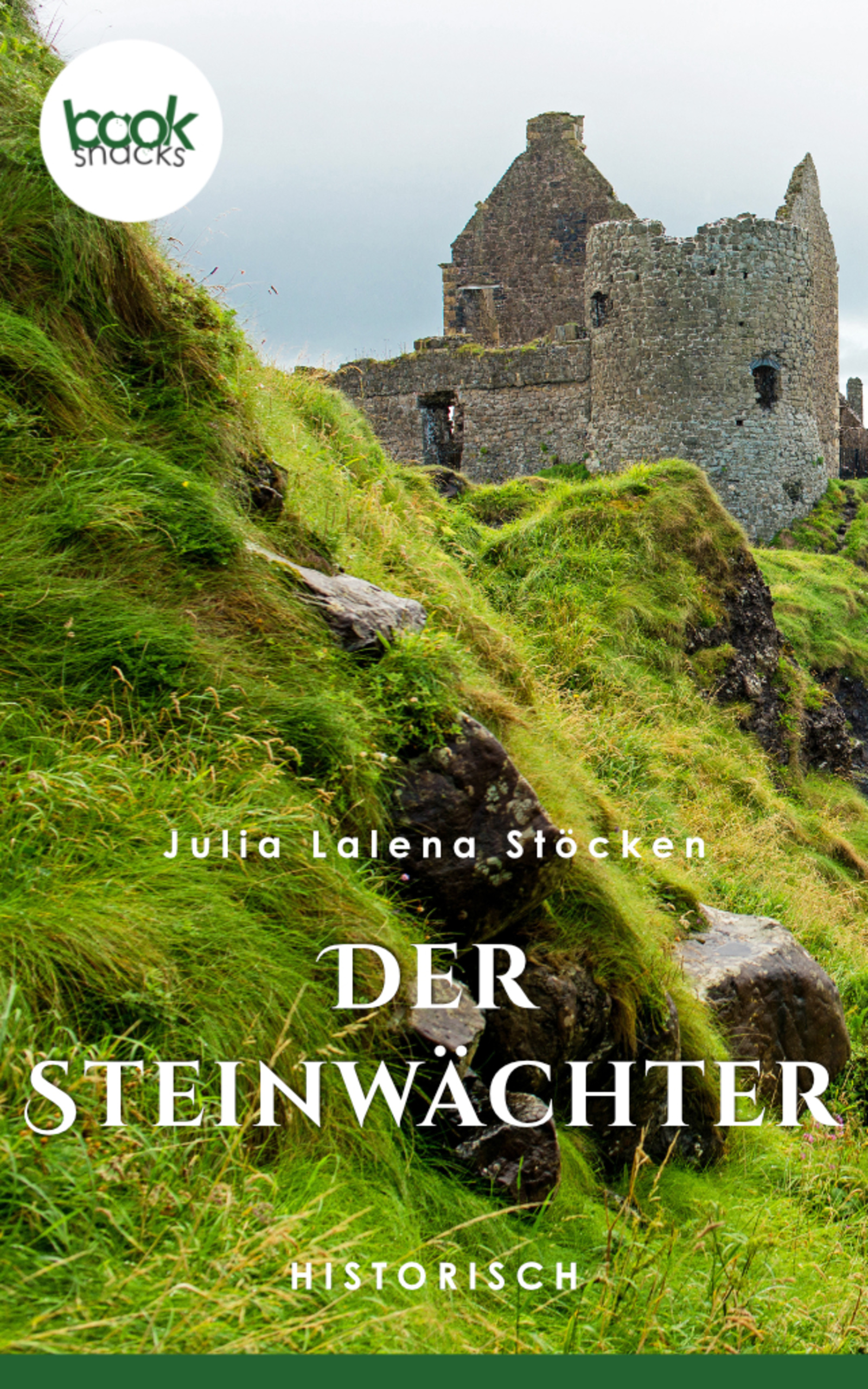 Der Steinwächter (Kurzgeschichte, Historisch) - Julia Lalena Stöcken - E-Book
