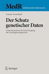 Der Schutz genetischer Daten - Cosima Vossenkuhl - E-Book