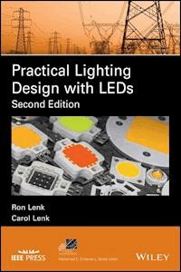 Practical Lighting Design with LEDs - Ron Lenk - E-Book