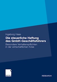 Die steuerliche Haftung des GmbH-Geschäftsführers - Ingeborg Haas - E-Book