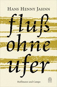 Fluss ohne Ufer - Hans Henny Jahnn - E-Book
