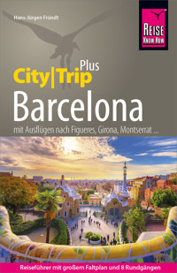 Reise Know-How Reiseführer Barcelona (CityTrip PLUS) -  Hans-Jürgen Fründt - E-Book