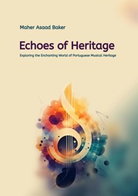 Echoes of Heritage - Maher Asaad Baker - E-Book