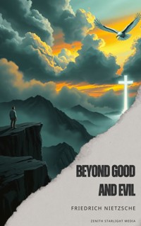Beyond Good and Evil - Friedrich Nietzsche - kostenlos E-Book