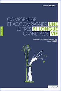 Une si longue vie - Pierre Gobiet - E-Book