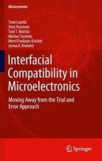 Interfacial Compatibility in Microelectronics - Tomi Laurila - E-Book