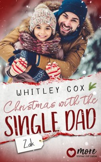 Christmas with the Single Dad – Zak - Whitley Cox - E-Book