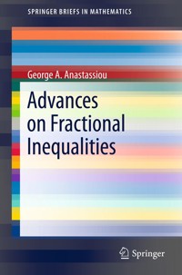 Advances on Fractional Inequalities - George A. Anastassiou - E-Book