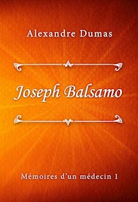 Joseph Balsamo - Dumas Alexandre - E-Book