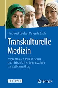 Transkulturelle Medizin - Hansjosef Böhles - E-Book