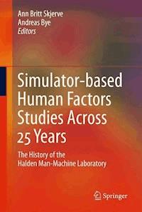 Simulator-based Human Factors Studies Across 25 Years -  - E-Book