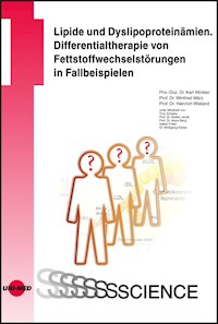 Lipide und Dyslipoproteinämien. Differentialtherapie von Fettstoffwechselstörungen in Fallbeispielen - Karl Winkler - E-Book