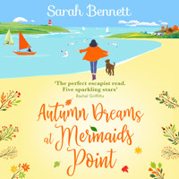 Second Chances at Mermaids Point - Mermaids Point - A warm, escapist, feel-good read from Sarah Bennett, Book 2 (Unabridged) - Sarah Bennett - Hörbuch