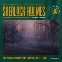 Sherlock Holmes: Das Landgut der Teufel - Sir Arthur Conan Doyle - Hörbuch