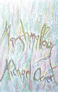 Marshmallows - Michael Ockert - E-Book