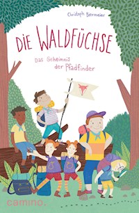 Die Waldfüchse - Christoph Biermeier - E-Book
