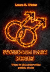 Forbidden Dark Desires - Laura G. Winter - E-Book