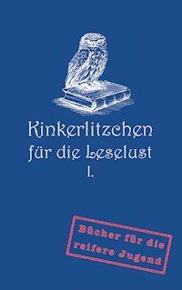 Kinkerlitzchen für die Leselust Band I - Jörg F. Nowack - E-Book