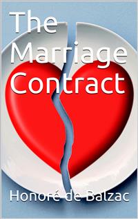 The Marriage Contract - Honore de Balzac - E-Book