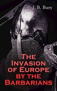 The Invasion of Europe by the Barbarians - J. B. Bury - E-Book