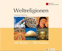 Weltreligionen: 100 Bilder - 100 Fakten - Friedemann Bedürftig - E-Book