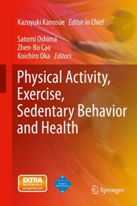 Physical Activity, Exercise, Sedentary Behavior and Health -  - E-Book