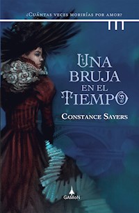 Una bruja en el tiempo - Constance Sayers - E-Book