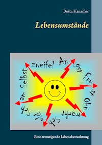 Lebensumstände - Britta Kanacher - E-Book