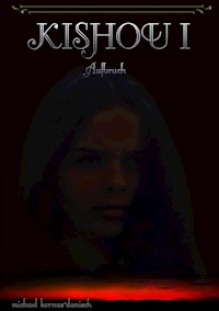 KISHOU I - Michael Kornas-Danisch - E-Book
