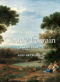 Claude Lorrain and artworks - Sergei Daniel - E-Book