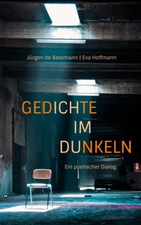 Gedichte im Dunkeln - Jürgen de Bassmann - E-Book