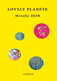 Lovely Planète - Mirelle HDB - E-Book