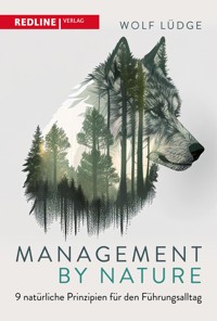 Management by Nature - Wolf Lüdge - E-Book