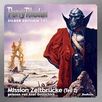 Perry Rhodan Silber Edition 121: Mission Zeitbrücke (Teil 2) - Peter Griese - Hörbuch
