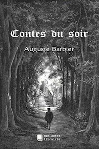Contes du soir - Auguste Barbier - E-Book