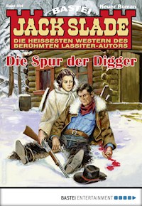 Jack Slade 894 - Jack Slade - E-Book
