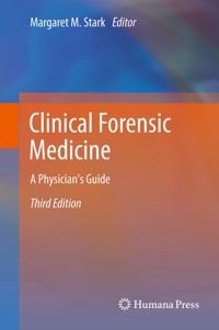 Clinical Forensic Medicine -  - E-Book