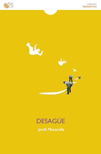 Desagüe - Jordi Macarulla - E-Book